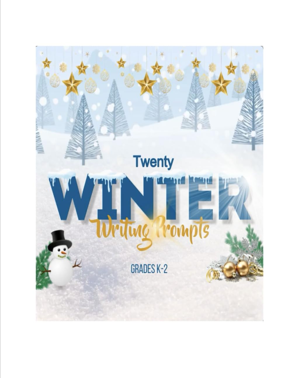 Twenty Winter Writing Prompts Grades K-2