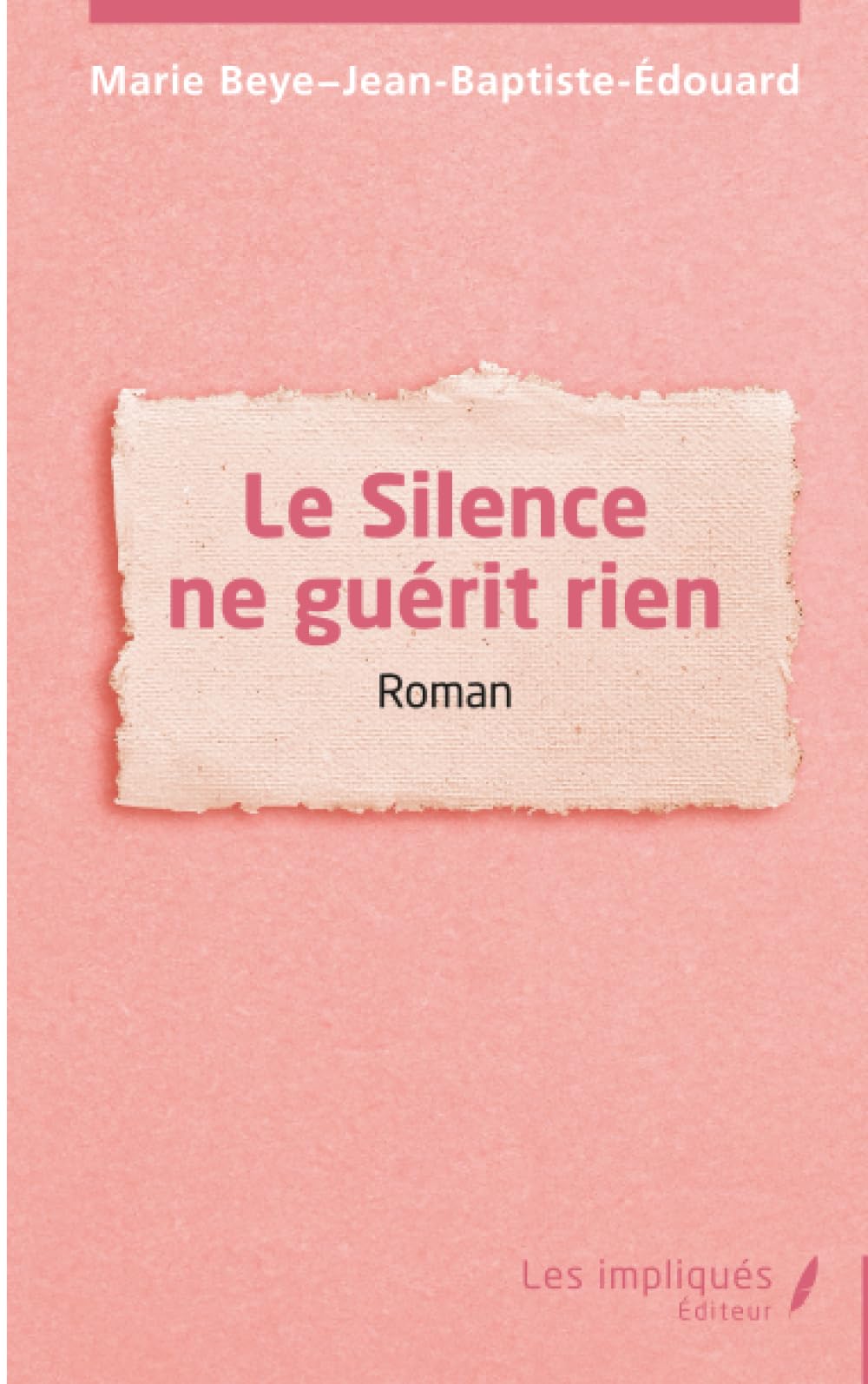 Le Silence ne guérit rien