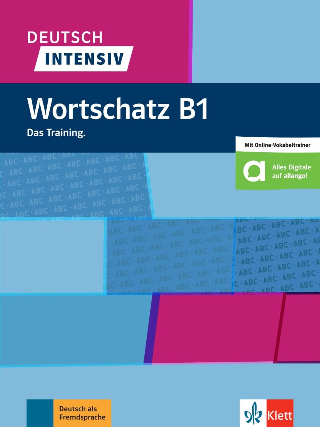 Deutsch intensiv: Wortschatz B1