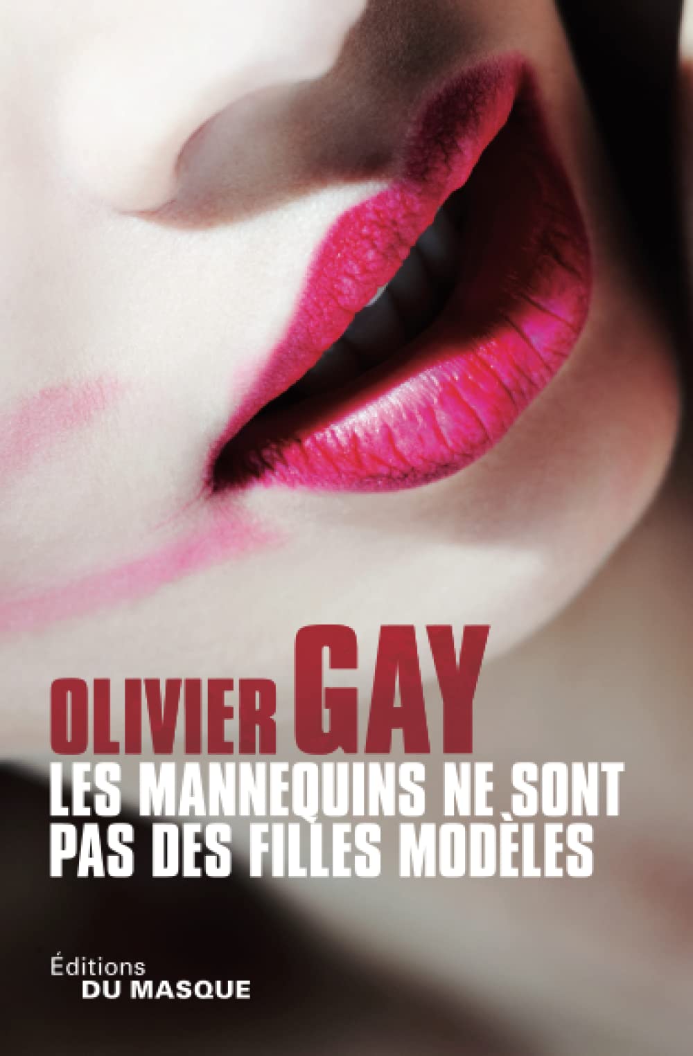 LES MANNEQUINS NE SONT PAS DES FILLES MODELES (Grands Formats)