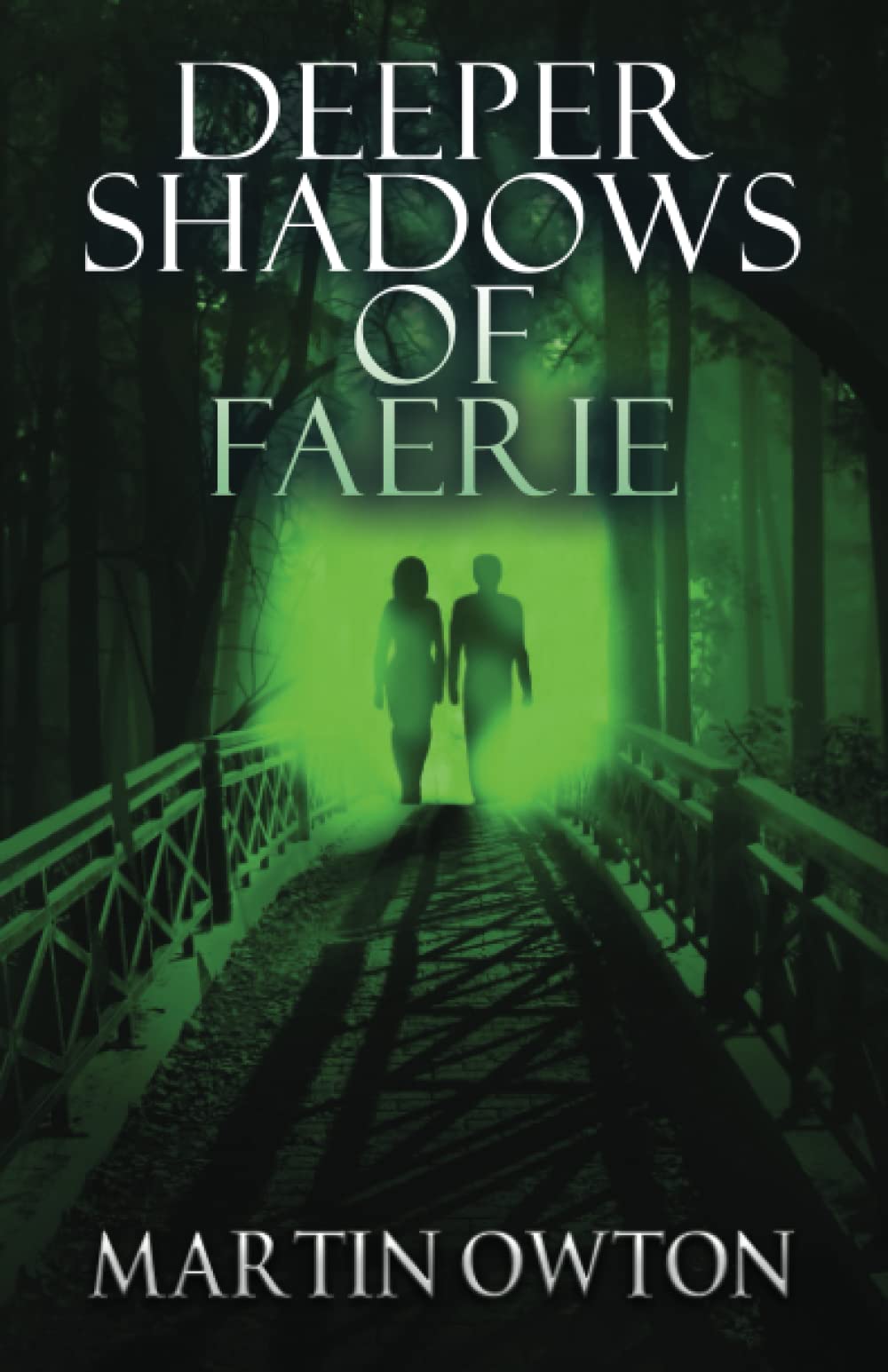 Deeper Shadows of Faerie: 2