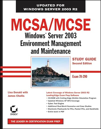 MCSA / MCSE: Windows Server 2003 Environment Management and Maintenance Study Guide: Exam 70–290 2nd Edition-Wow! eBook