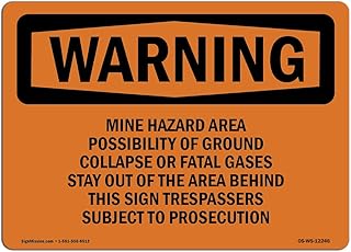 OSHA Waring Sign - Mine Hazard Area Possibility of Ground Collapse | Rigid Plastic Sign | Protect Your Business, Work Site, Warehouse | Â Made in The USA