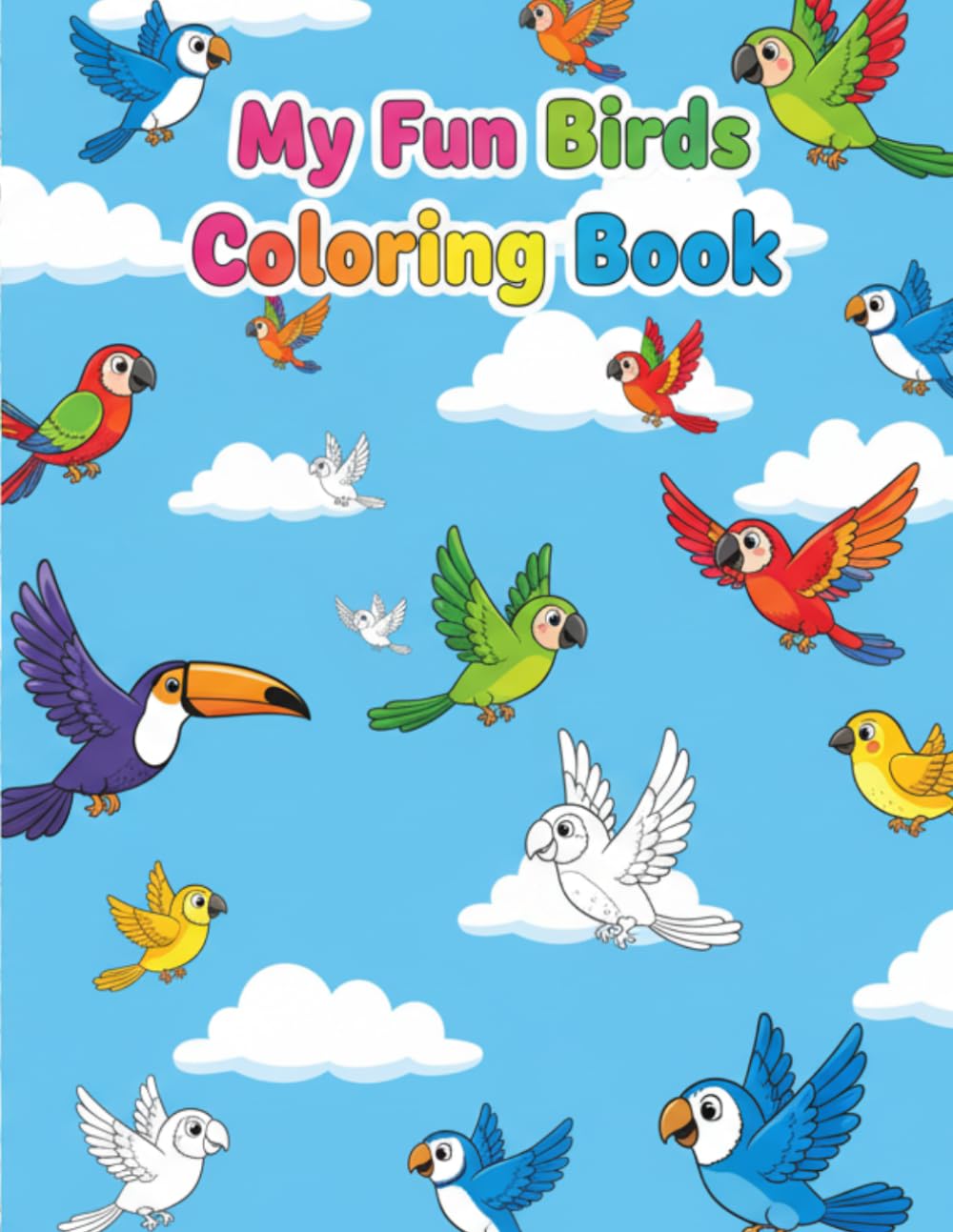My Fun Birds Coloring Book (Fun Coloring Books)