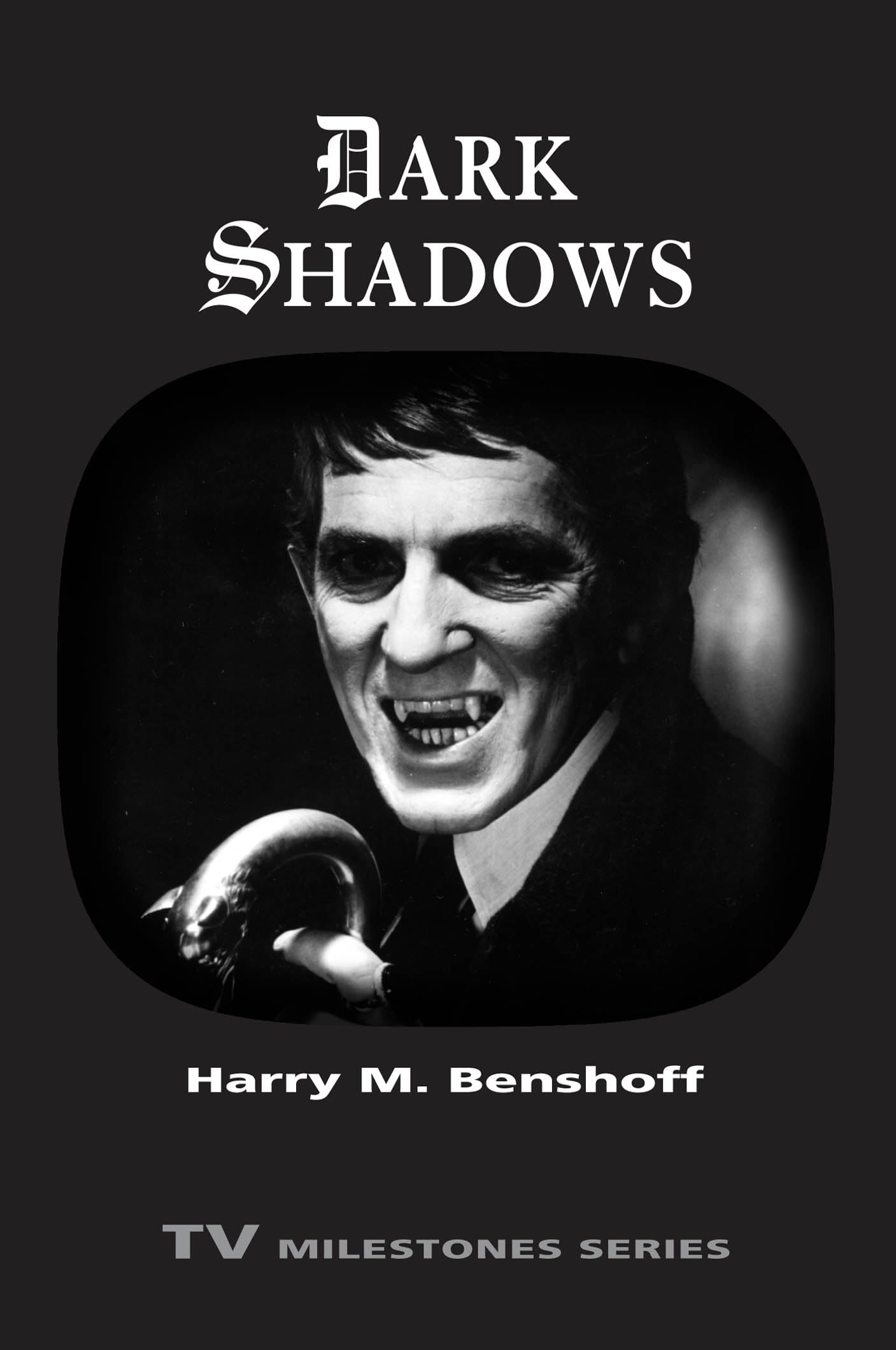 Dark Shadows TV Milestones comprendre enfin l'évolution du genre gothique à l'écran