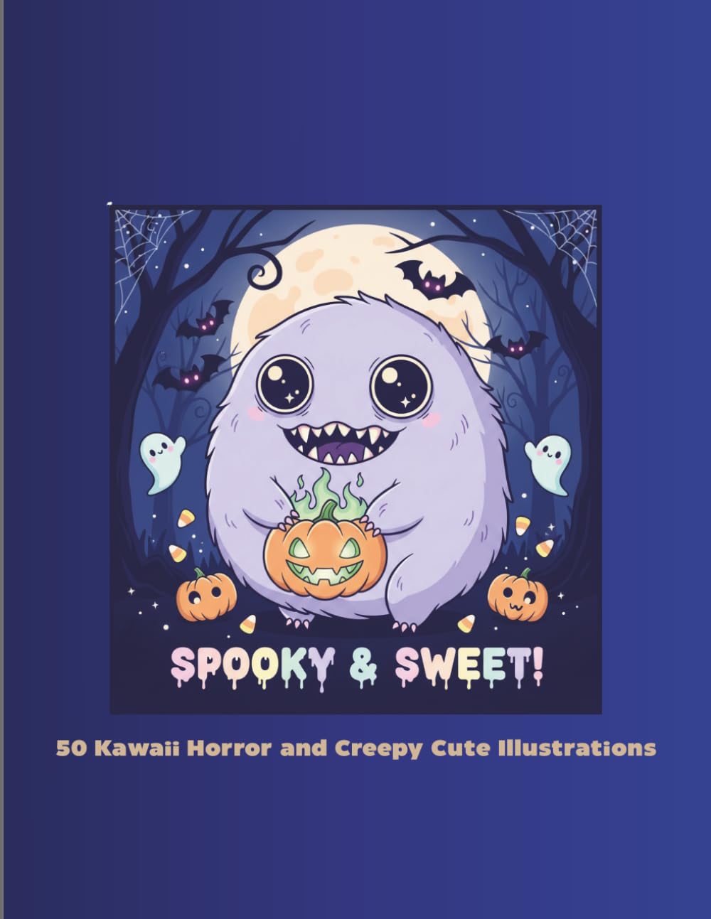 Spooky Cute Coloring Book: 50 Kawaii Horror and Creepy Cute Illustrations: A Cozy Gothic Coloring Book for Adults and Teens Featuring Pastel Goth ... and Chibi Horror Characters for Relaxation