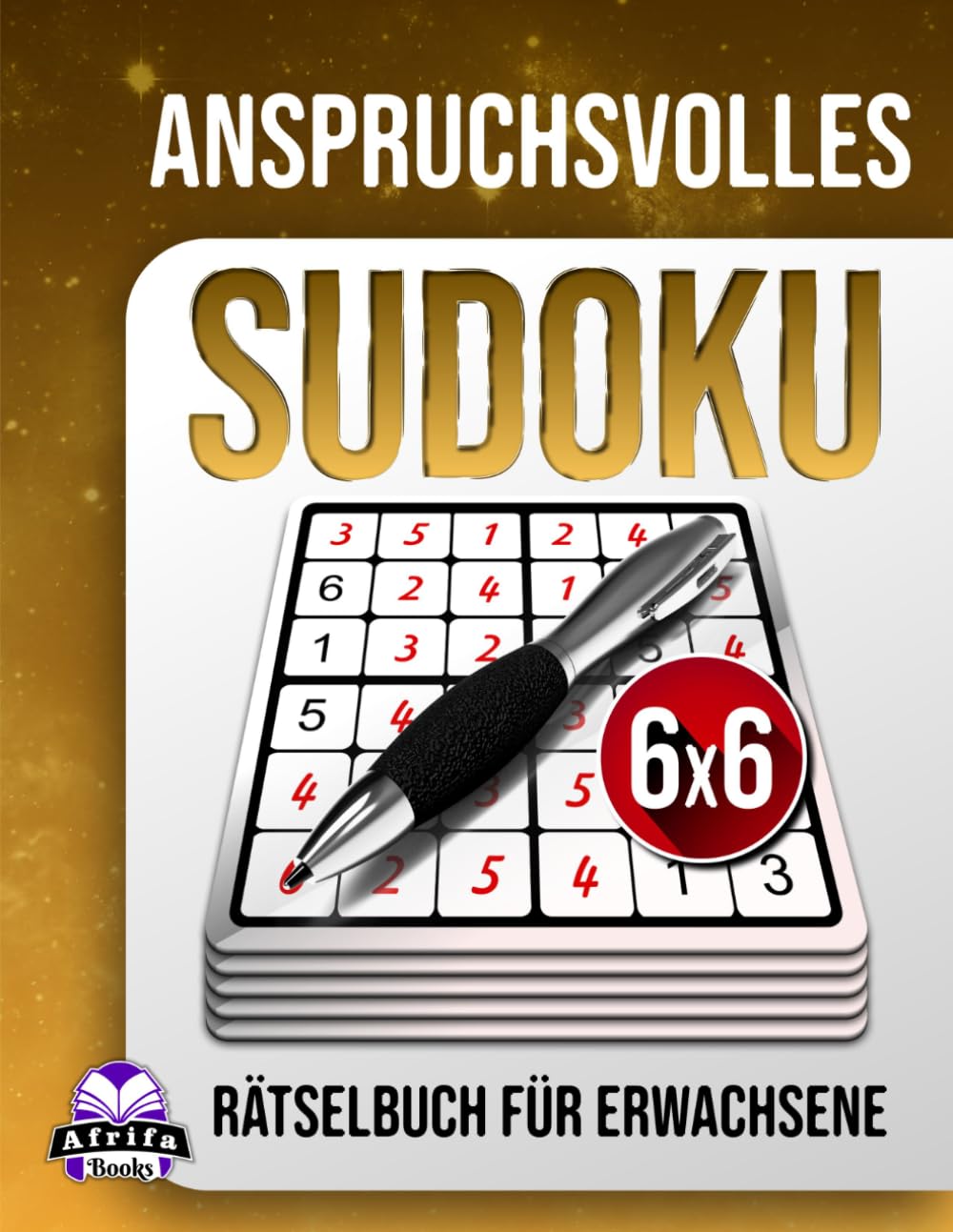 Anspruchsvolles Sudoku-Rätselbuch für Erwachsene: 200 knifflige Rätsel in Großdruck für Logik-Fans: Anspruchsvolles Sudoku-Rätselbuch für Erwachsene: 200 knifflige Rätsel in Großdruck für Logik-Fans