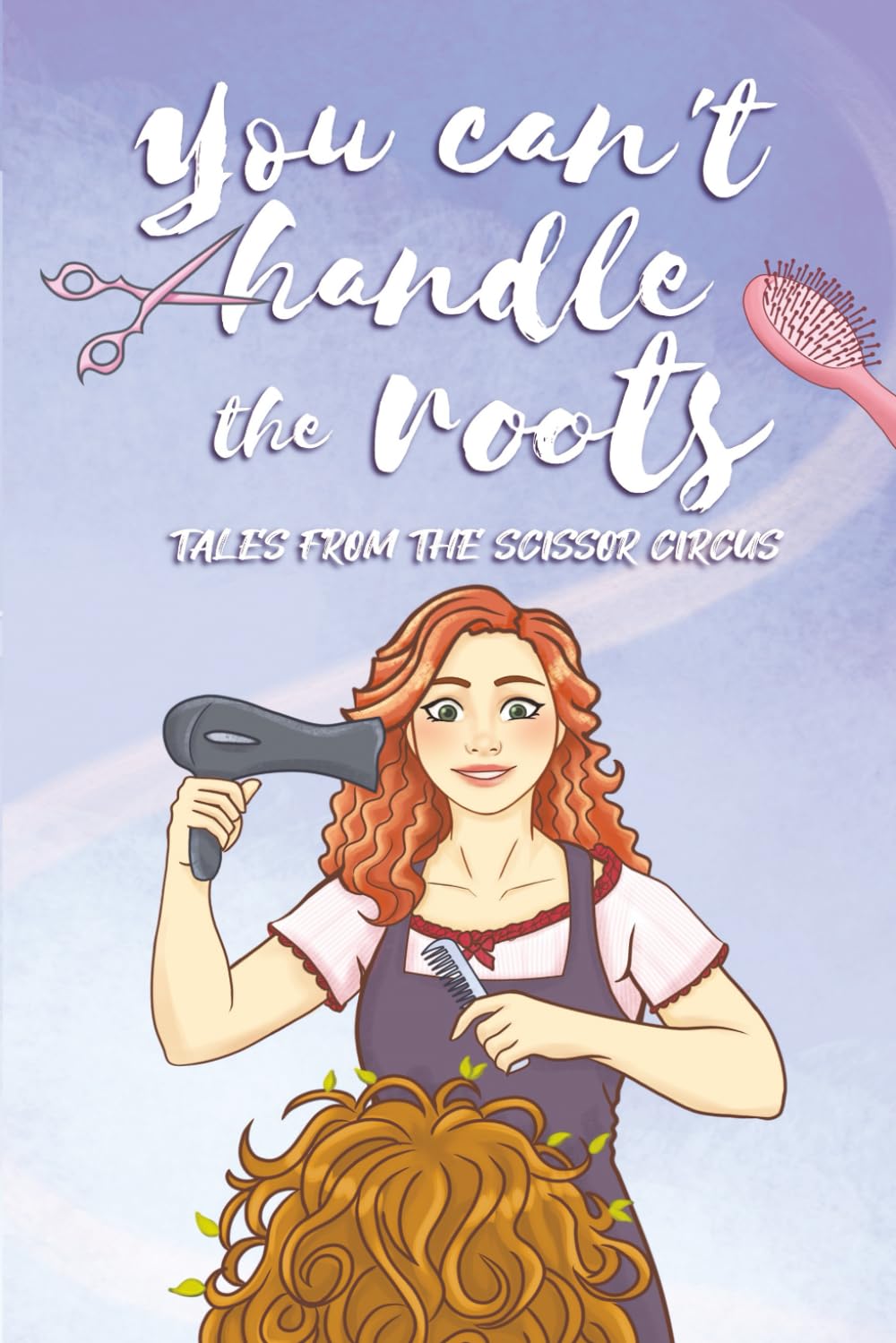 You can’t handle the roots: Tales From The Scissor Circus