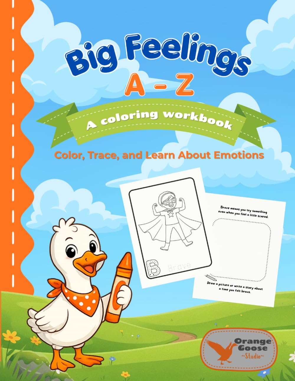 Big Feelings A-Z: A Coloring Workbook to Color, Trace, and Learn About Emotions