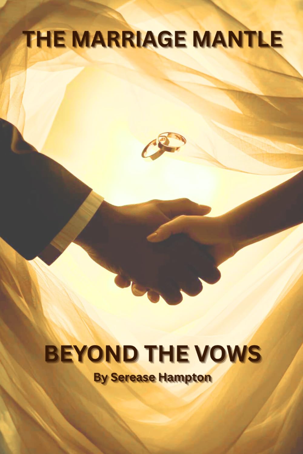 The Marriage Mantle: Beyond the Vows
