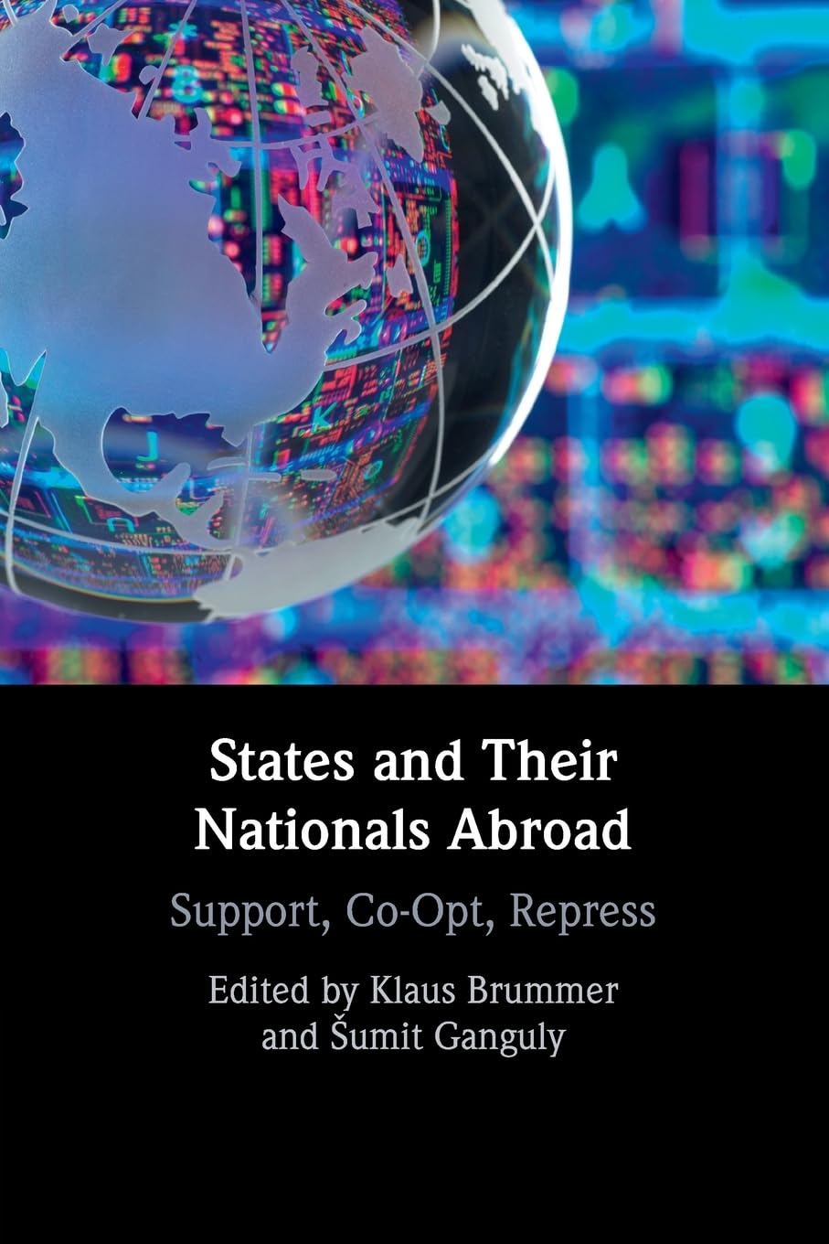 States and their Nationals Abroad: Support, Co-Opt, Repress