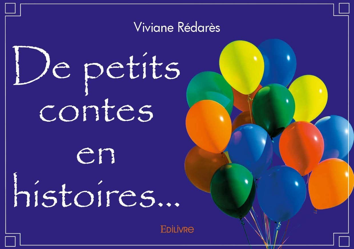 DE PETITS CONTES EN HISTOIRES...