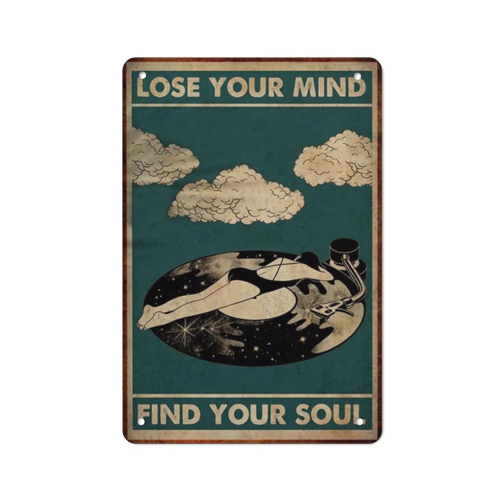 AOOEDM Lose Your Mind Find Your Soul (3) Metal Tin Sign for Home Bar Pub Kitchen Wall Art Deocr Man Cave Vintage Metal Sign Poster Plaque Signs Quotes Sign