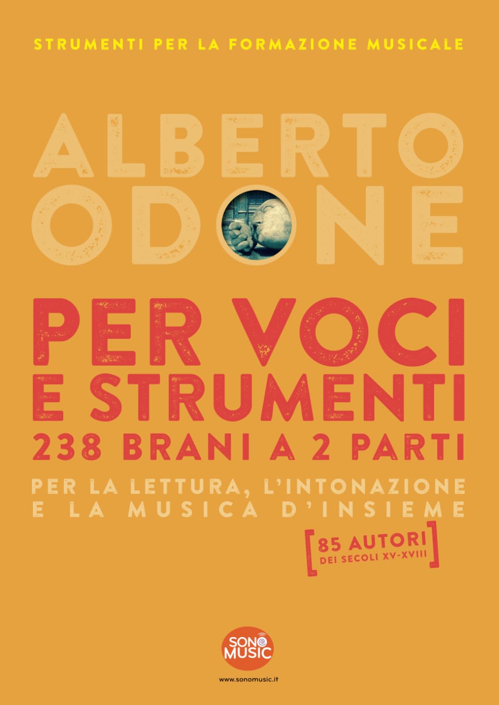 Per Voci e Strumenti: 238 brani a 2 parti per la lettura, l'intonazione e la musica d'insieme