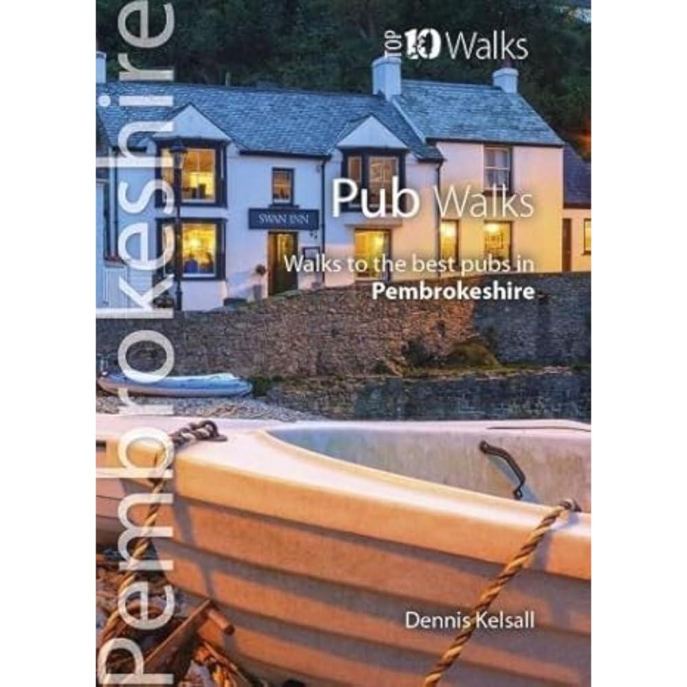 Pub Walks Pembrokeshire: Walks to the best pubs in  by Dennis Kelsall PAPERBACK