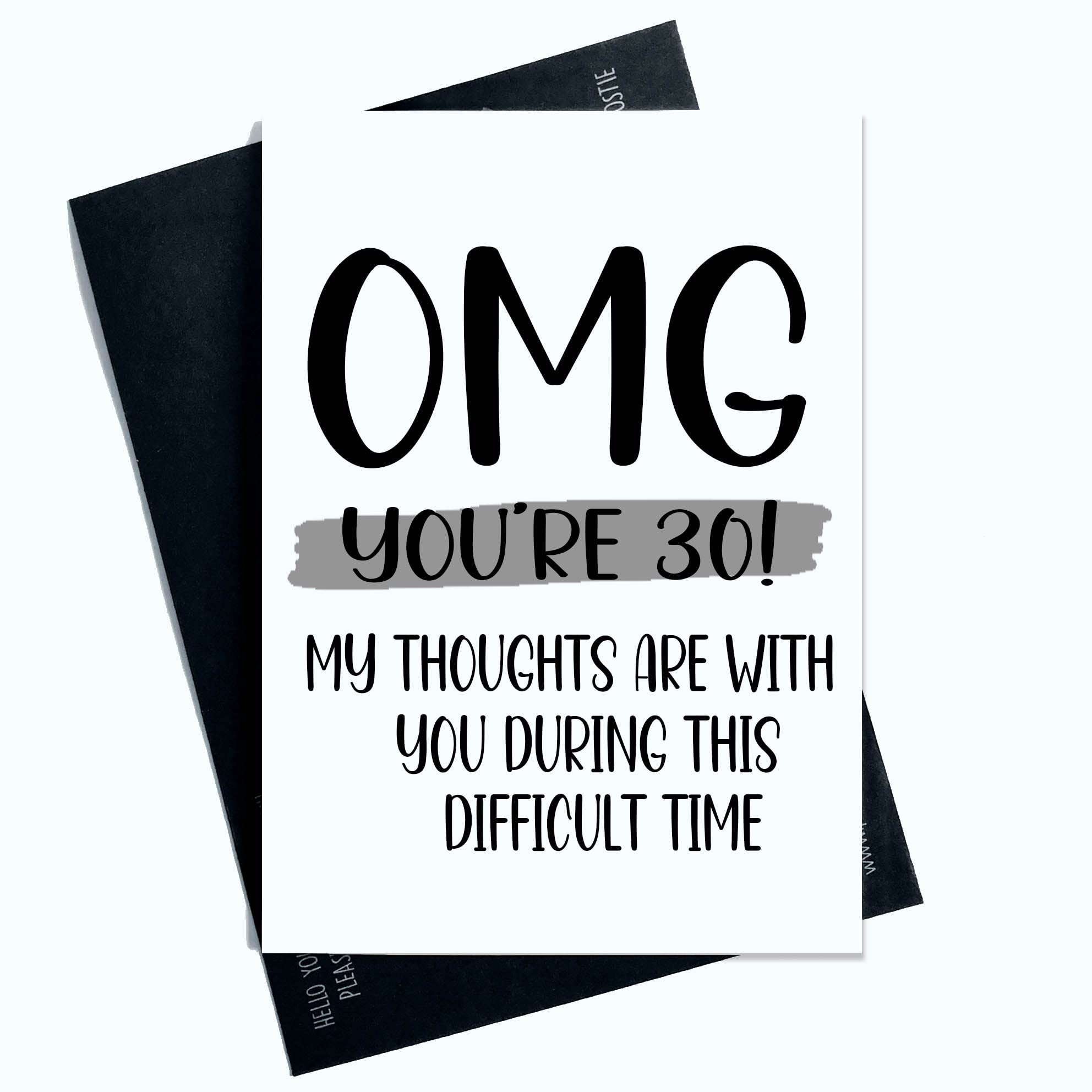 Funny Birthday Cards OMG You're 30 My Thoughts Are With You Day Card Joke Laughter Fun Novelty SP14