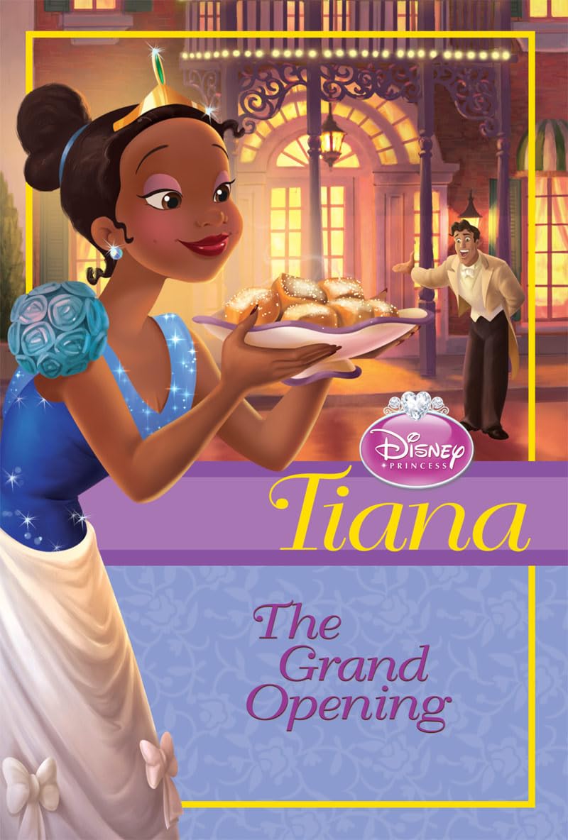 Disney Princess: Tiana: The Grand Opening (Disney Princess Chapter Book)