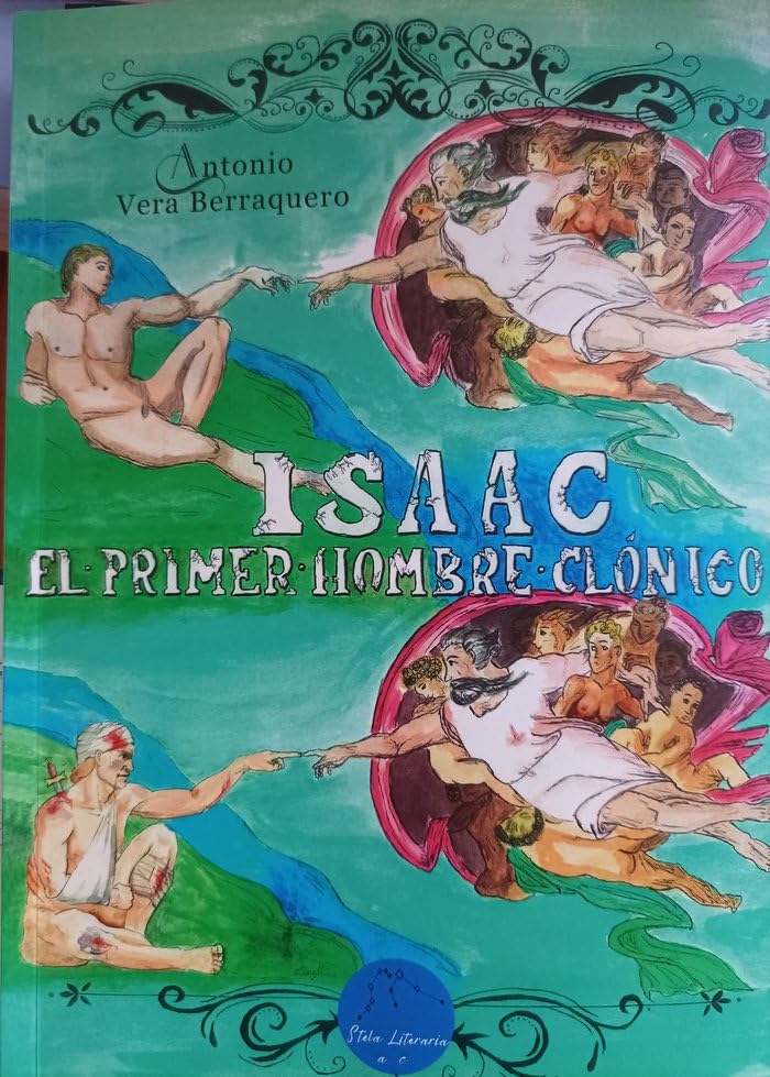 Livre Isaac el primer hombre clonico roman de science-fiction espagnol