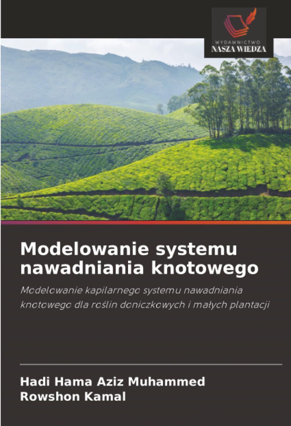 Modelowanie systemu nawadniania knotowego: Modelowanie kapilarnego systemu nawadniania knotowego dla ro¿lin doniczkowych i ma¿ych plantacji