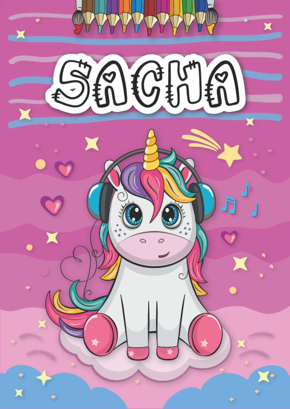Sacha: Livre de coloriage personnalisé pour Sacha | Licorne | Cadeau d'anniversaire pour fille ... | 4 à 8 ans | 25 motifs de licorne avec le prénom ... format A4 (21 x 29.7 cm) (French Edition)