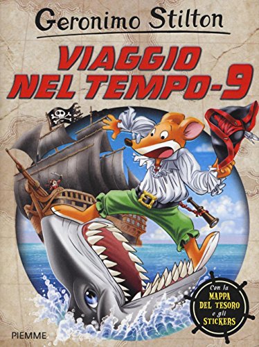 Viaggio Nel Tempo 9. Ediz. Illustrata