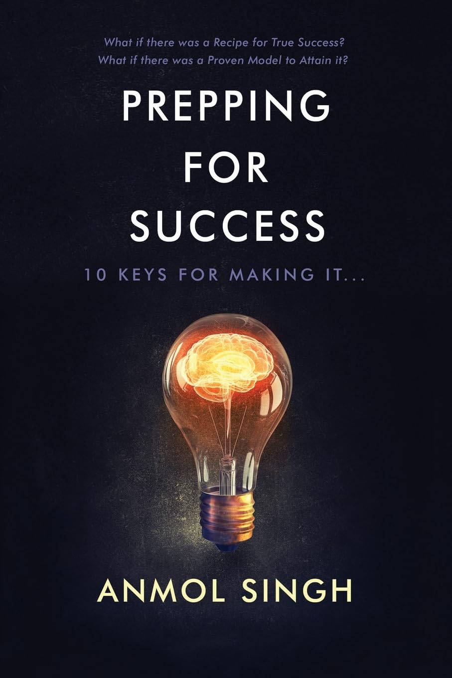 Prepping For Success: 10 Keys for Making it in Life