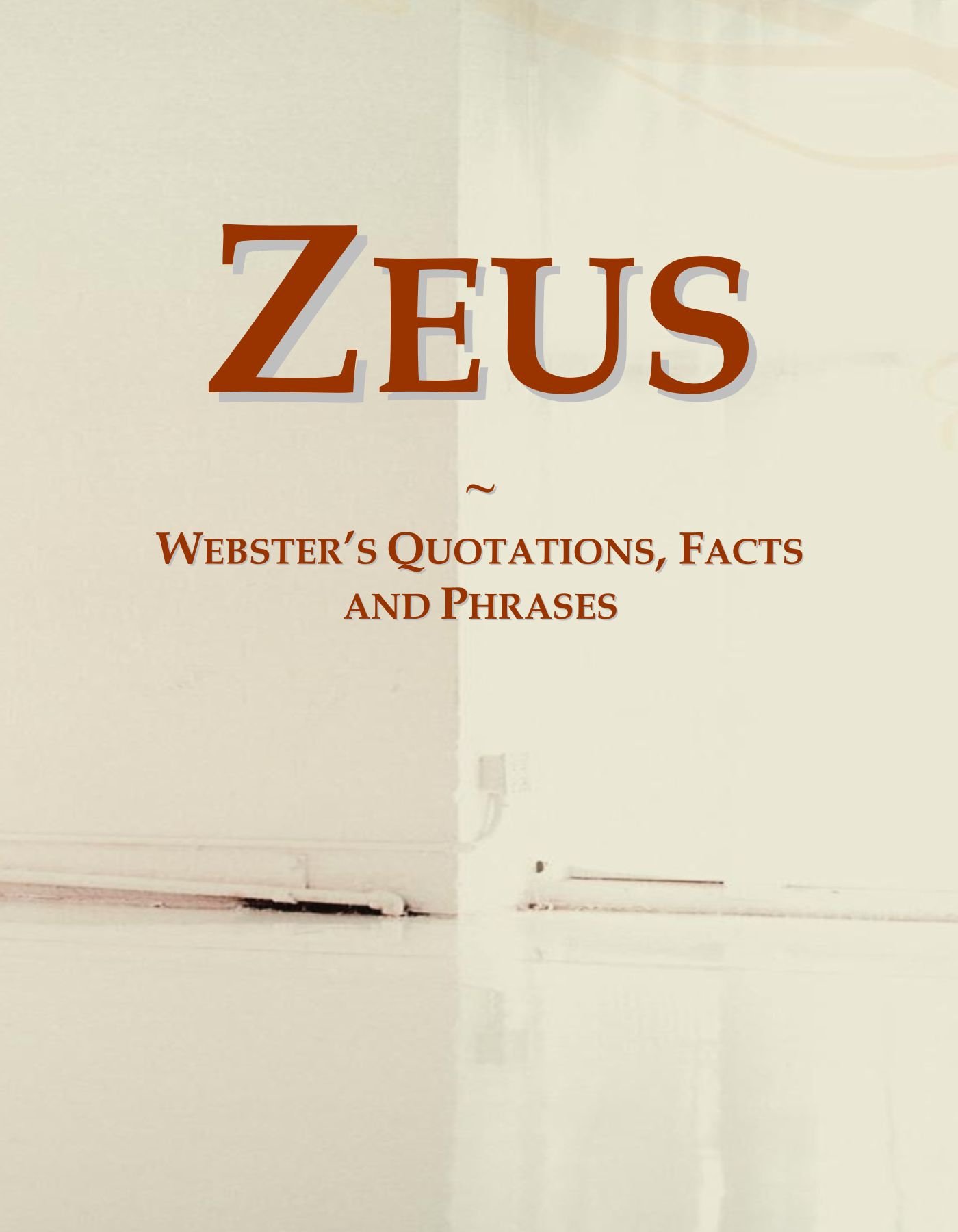 Zeus: Webster's Quotations, Facts and Phrases