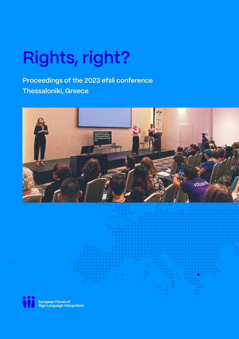 Rights, Right?: Proceedings of the 30th efsli conference Thessaloniki, Greece, 15-17th September 2023