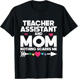 Teacher Assistant Teacher's Aide Paraprofessional Educator T-Shirt for Men Women Kids