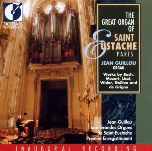 Le Grand Orgue de Saint Eustache
