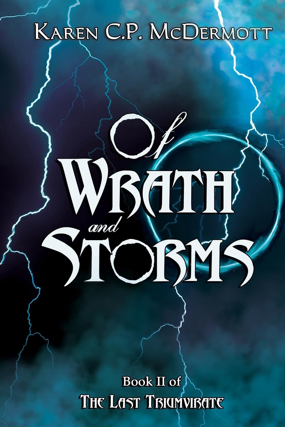 Of Wrath and Storms: 2 (The Last Triumvirate)