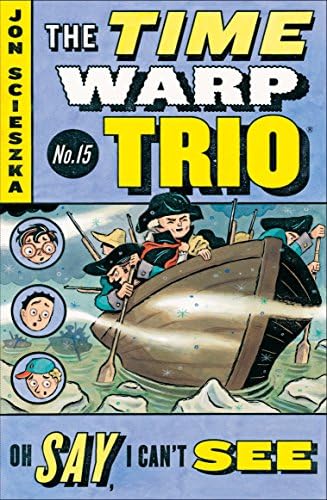 Oh Say, I Can't See #15 (Time Warp Trio)
