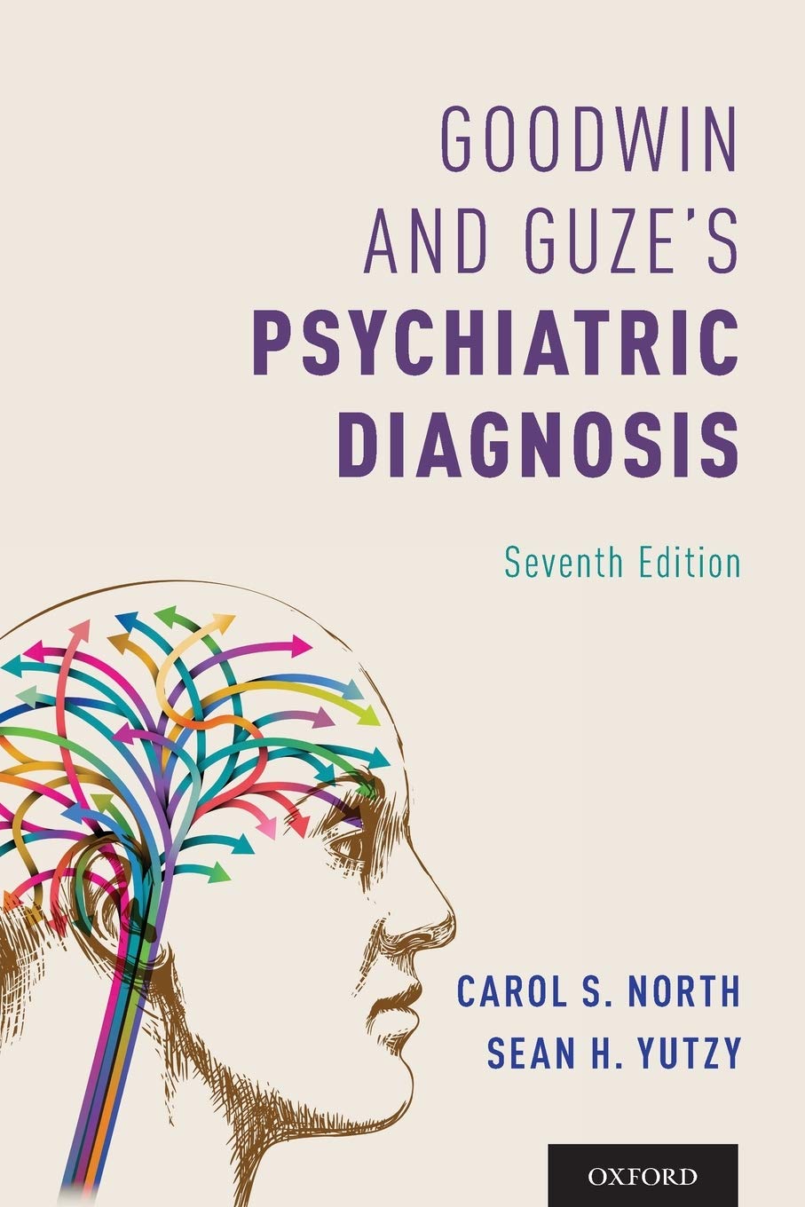 Goodwin and Guze's Psychiatric Diagnosis 7th Edition