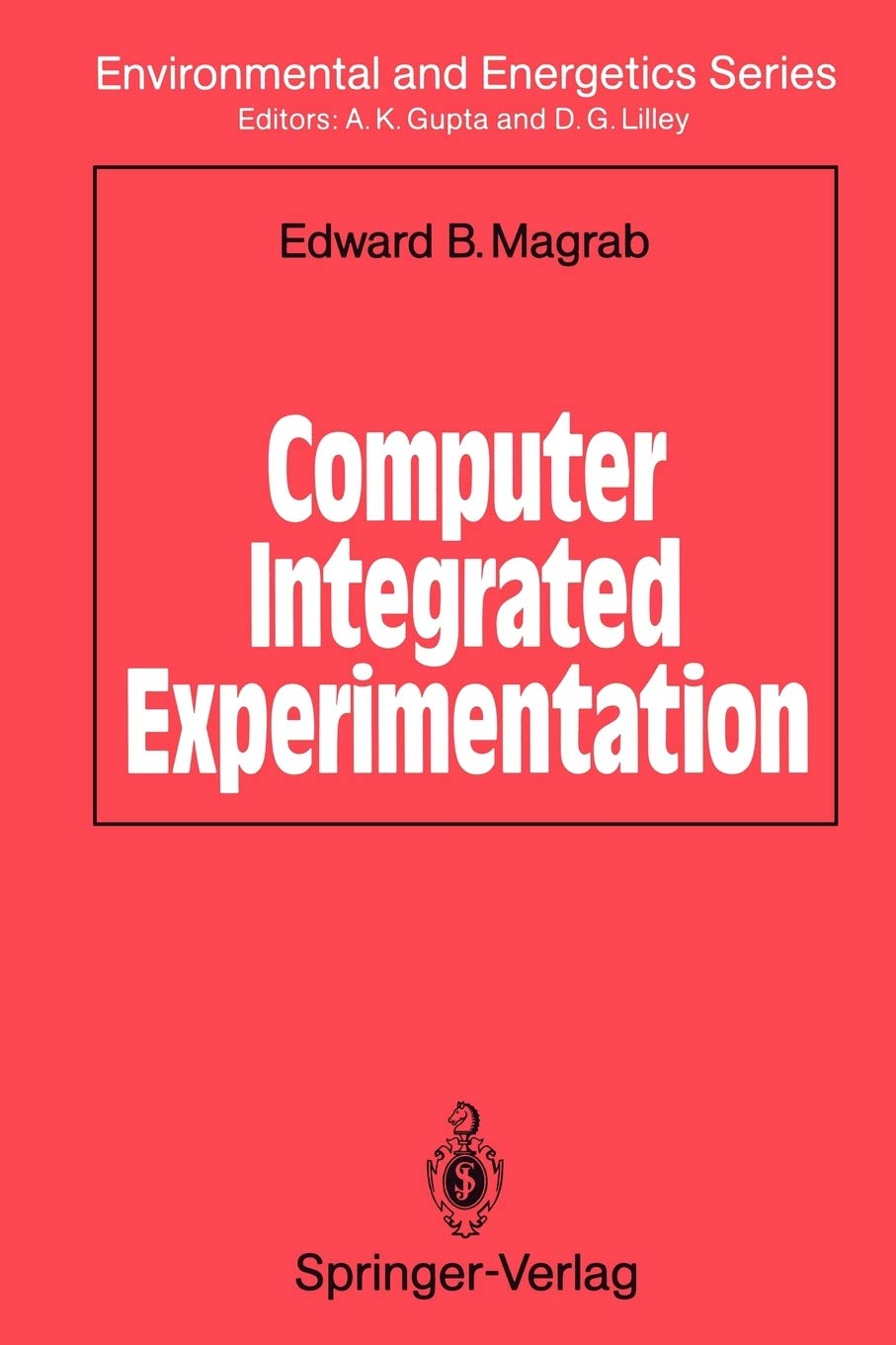 Computer Integrated Experimentation (Environmental and Energetics Series)