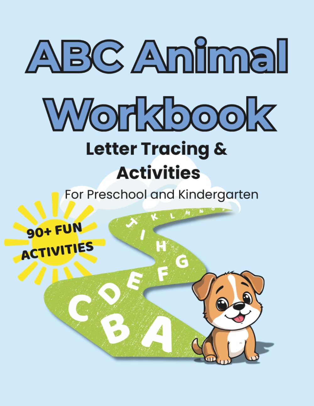 ABC Animal Workbook: Letter Tracing and Activities for Preschool & Kindergarten