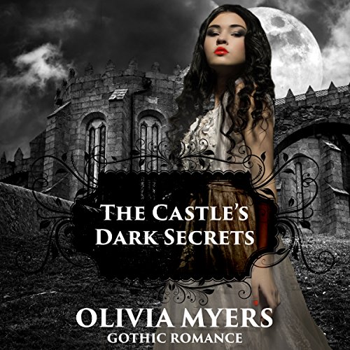 Bargain Audio Book - Gothic Romance  The Castle s Dark Secrets