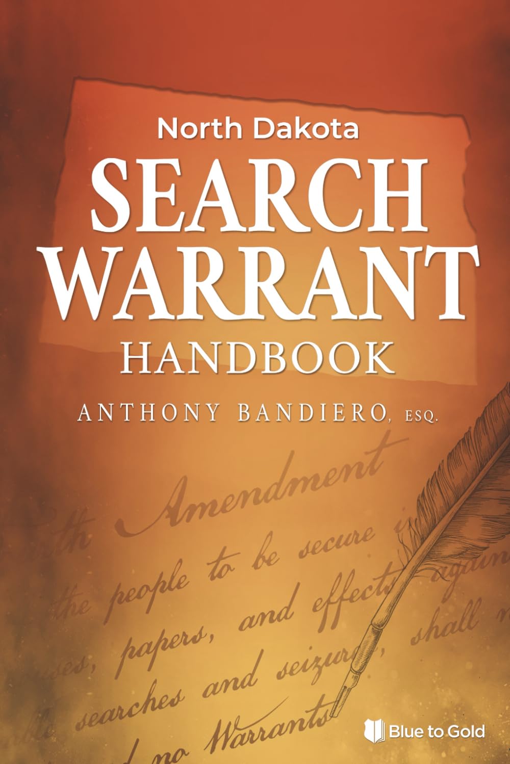 North Dakota Search Warrant Handbook