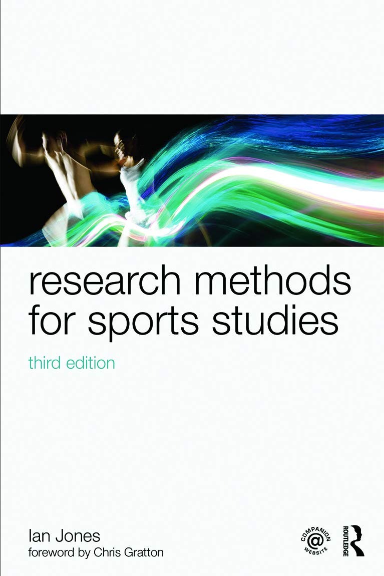 Research Methods for Sports Studies: Third Edition