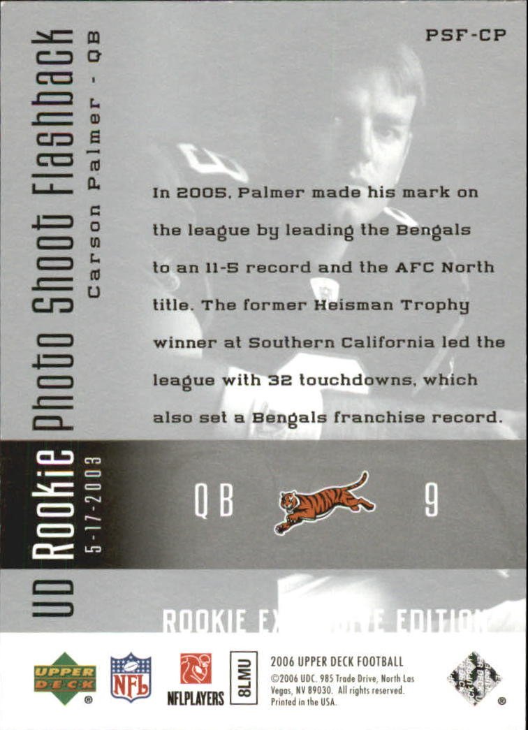 Amazon.com: 2006 Upper Deck Rookie Exclusive Rookie Photo Shoot Flashback  #CP Carson Palmer NFL Football Trading Card : Collectibles & Fine Art