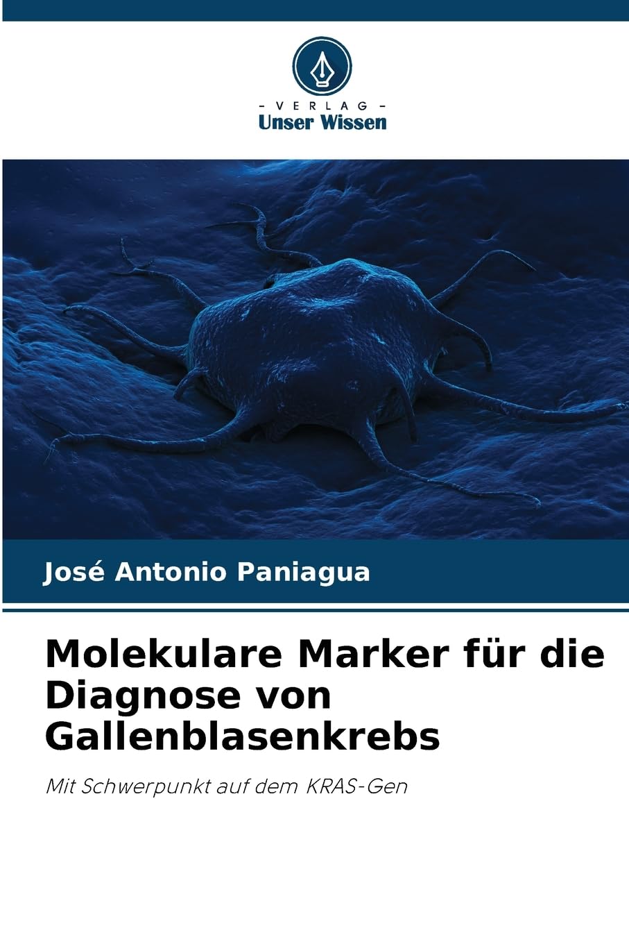 Molekulare Marker für die Diagnose von Gallenblasenkrebs: Mit Schwerpunkt auf dem KRAS-Gen