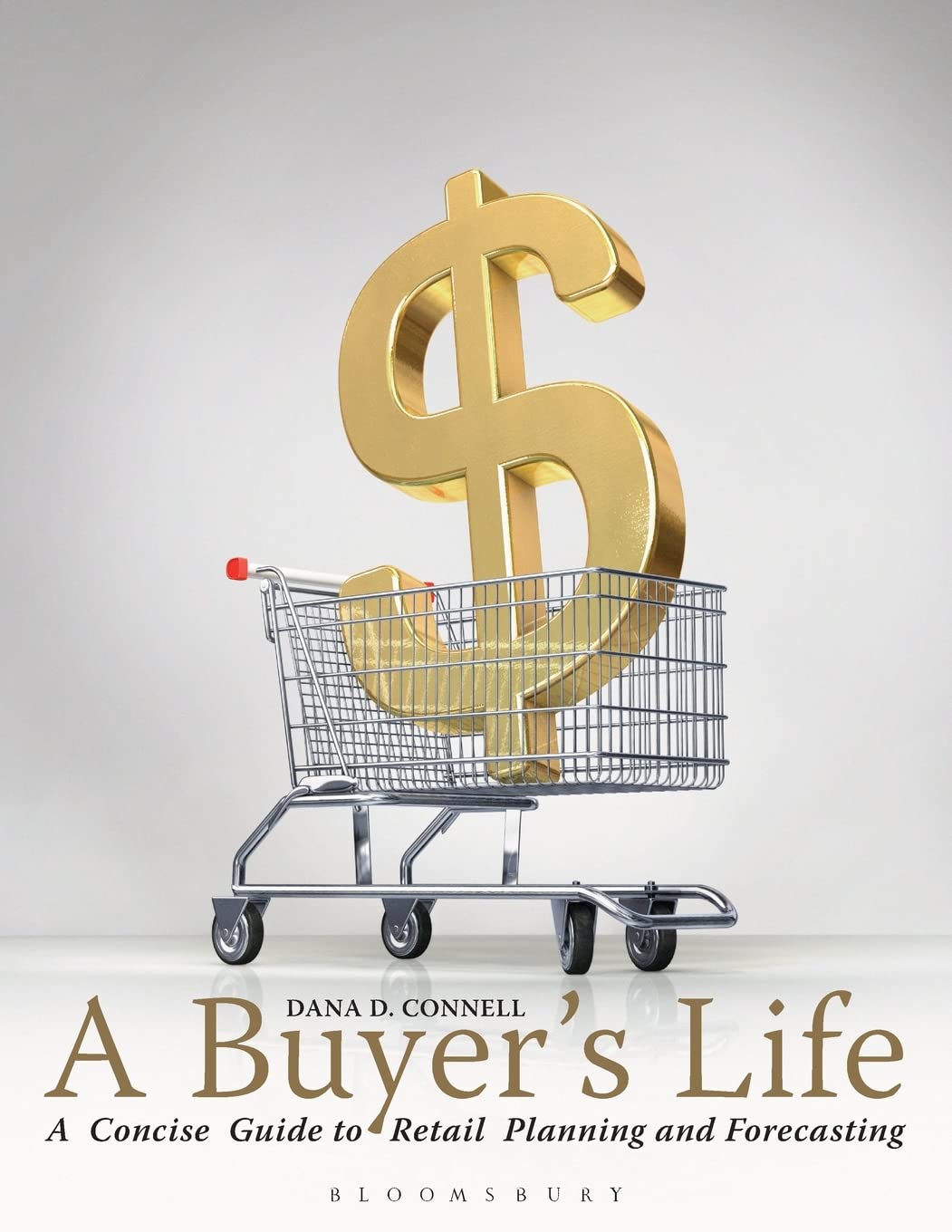 A Buyer's Life: A Concise Guide to Retail Planning and Forecasting