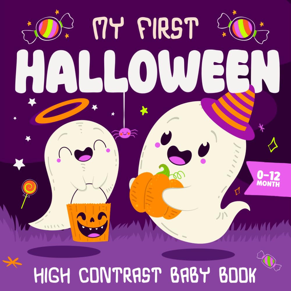 My first Halloween baby Book: A Boo-tiful Halloween Gift for Babies with Cute High-Contrast: Pictures Filled with Boo, Pumpkins, Ghosts - Great for Newborns & Toddlers (Halloween Baby Gifts)