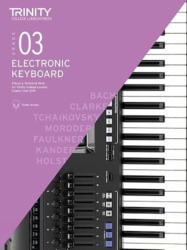 Trinity College London Electronic Keyboard Exam Pieces &amp; Technical Work 2019-2022: Grade 3