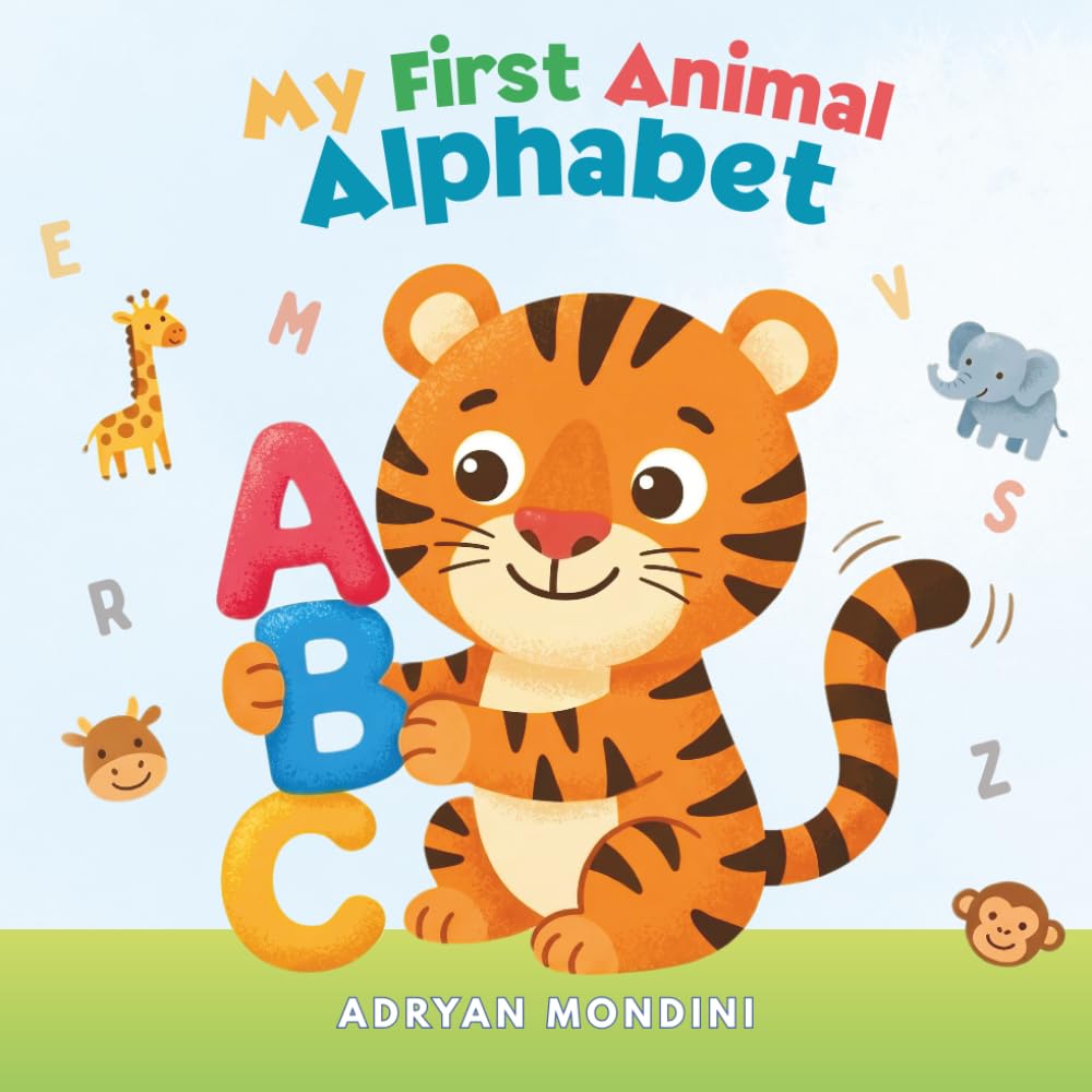 My First Animal Alphabet: Educational book for children aged 1–3 – From A to Z with little animals