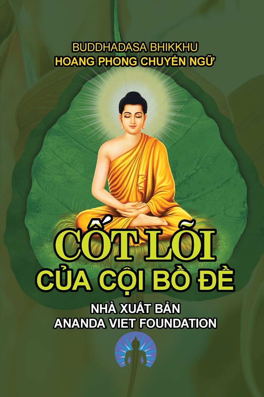 Cốt Lõi Của Cội Bồ Đề