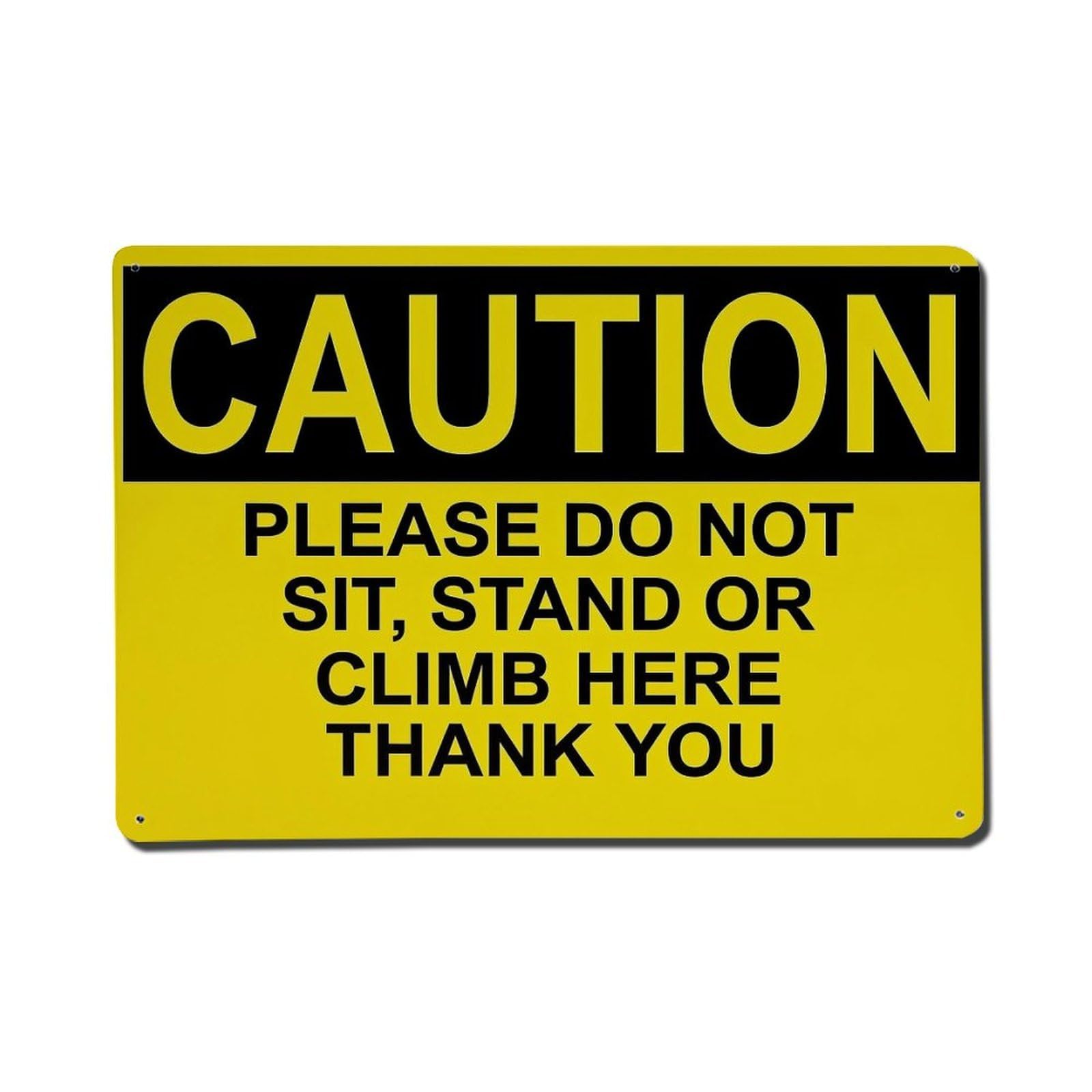 Caution Please Do Not Sit Retro Metal Tin Sign, Vintage Metal Poster for Bar, Home, Man Cave, Kitchen, Laundry Room Art Decor 8x12 Inch
