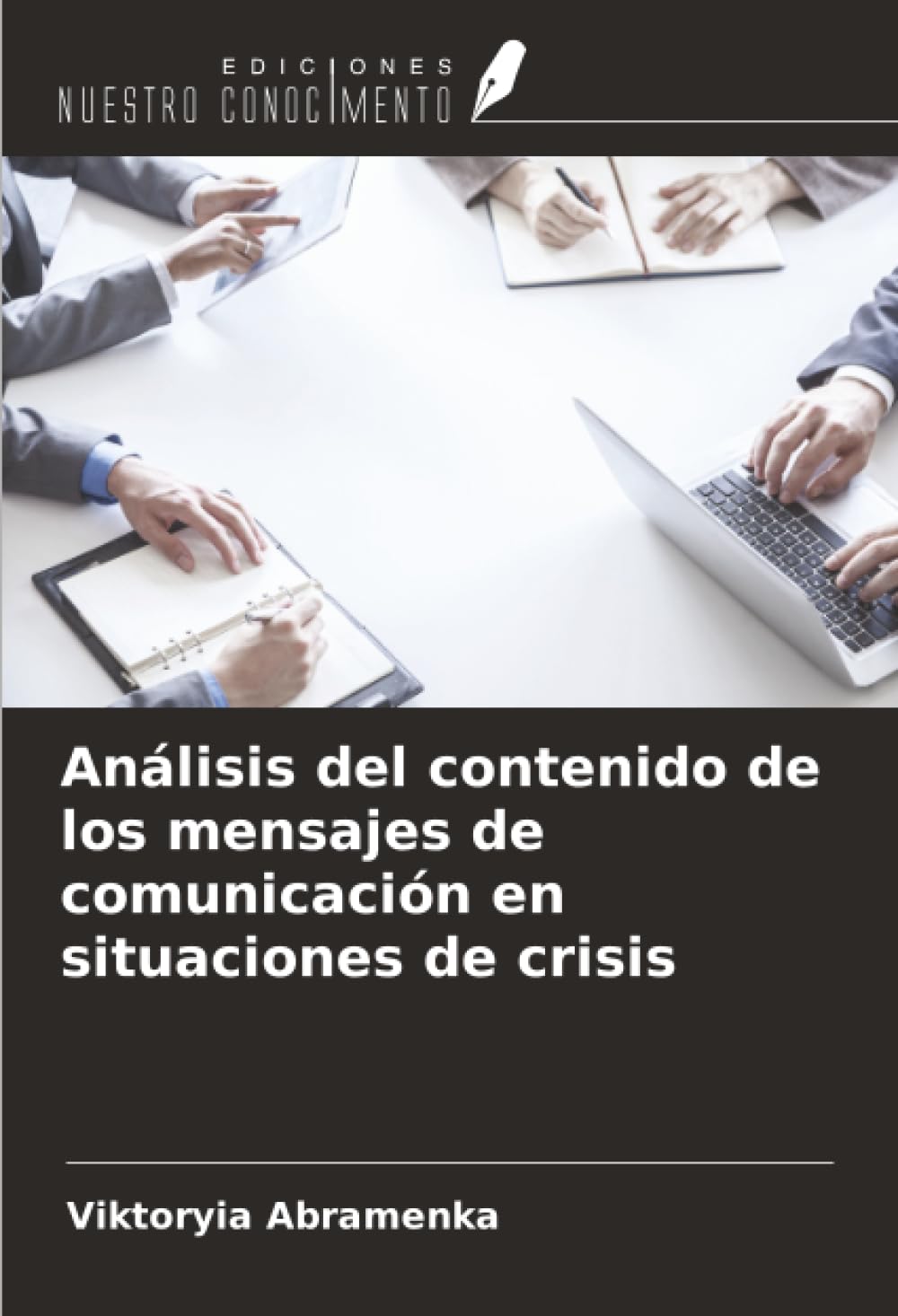 Análisis del contenido de los mensajes de comunicación en situaciones de crisis
