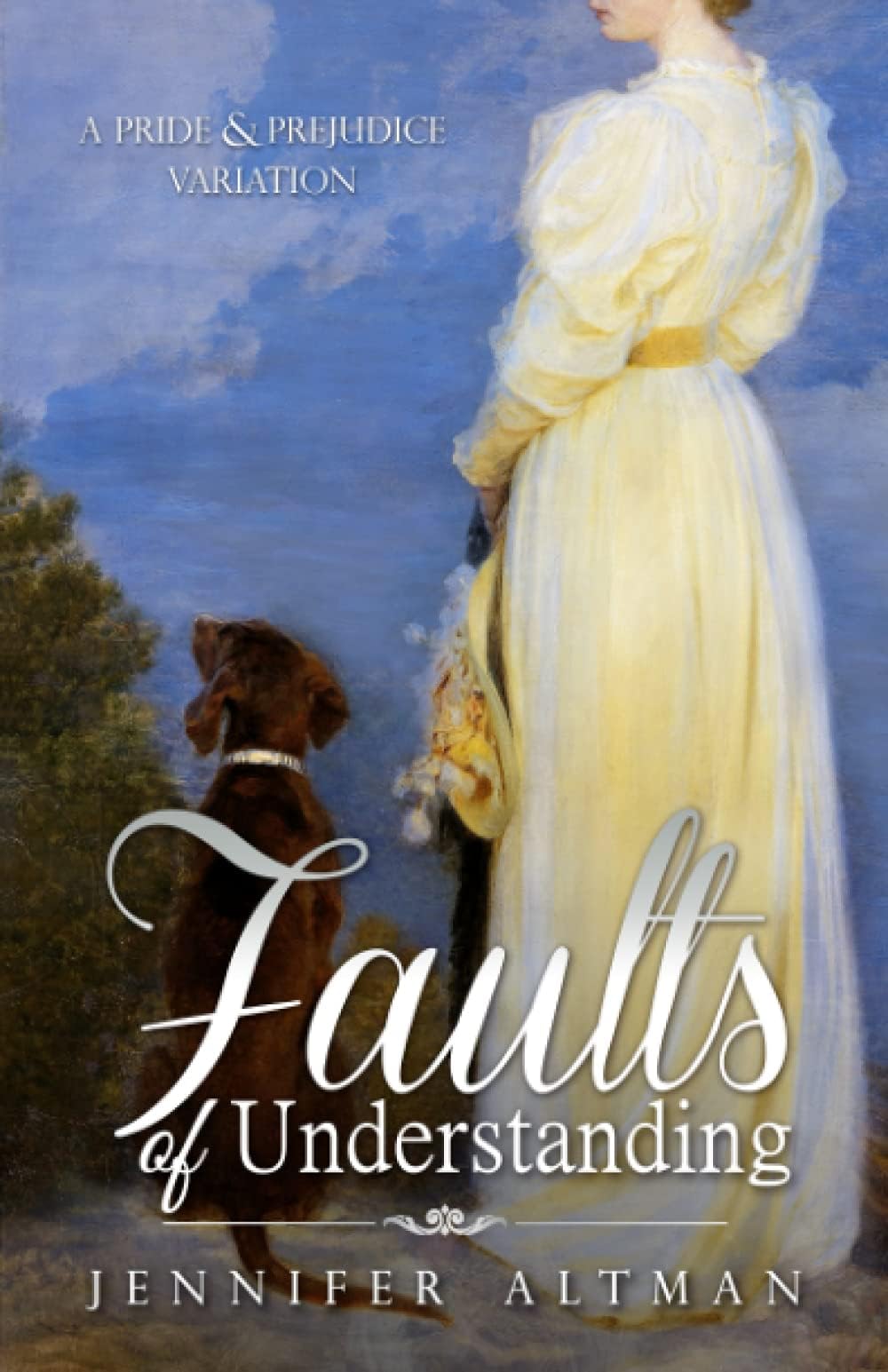 Faults of Understanding: A Pride and Prejudice Variation