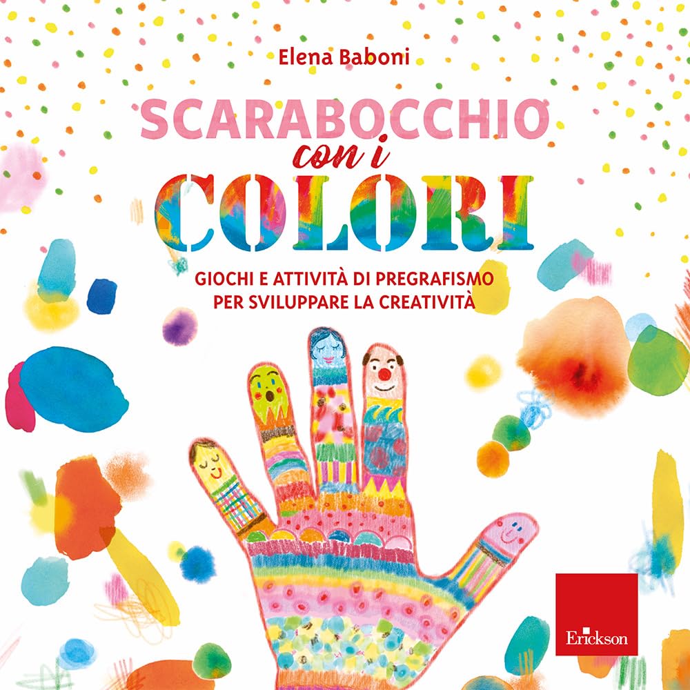Scarabocchio Con I Colori. Giochi E Attività Di Pregrafismo Per Sviluppare La Creatività - 4