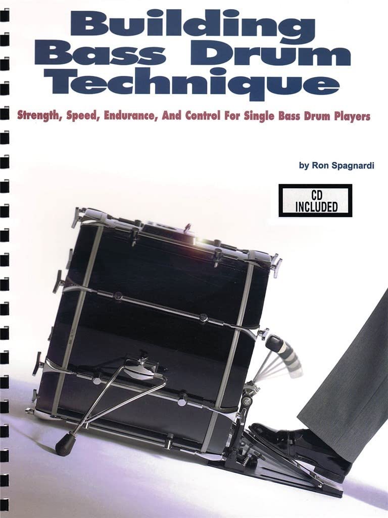 Ron spagnardi : building bass drum technique - recueil + cd